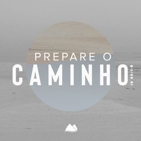 #07. Prepare O Caminho - Jonathas Fernandes 26JAN