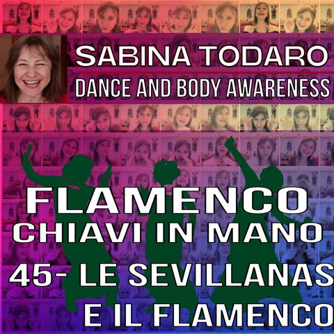 #45 Le Sevillanas e il flamenco - Flamenco Chiavi in Mano