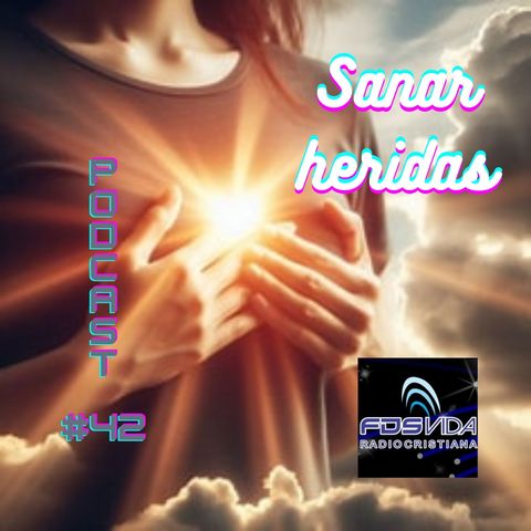 42 SANAR HERIDAS