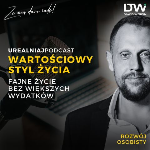 Jak Zbudować Wartościowy Styl Życia