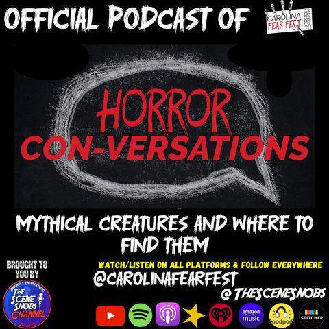 Horror CON-Versations - Mythological Creatures in Horror & Where to Find Them