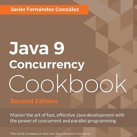 Java 9 Concurrency Cookbook