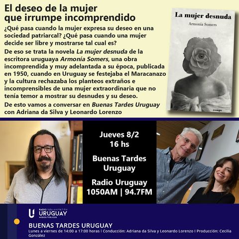 Buenas Tardes Uruguay | La mujer desnuda | Armonía Somers | 08-02-24