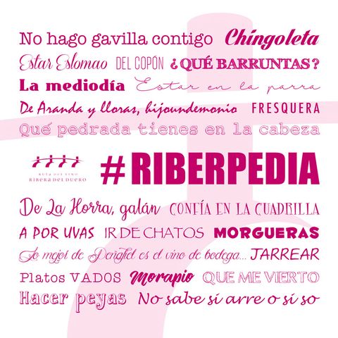 RIBERPEDIA: Palabras y Expresiones de la Ribera del Duero (I)