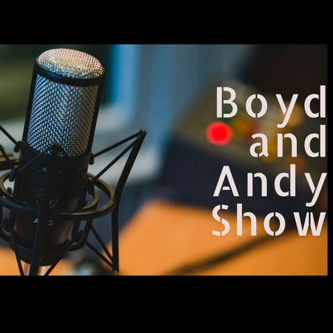 Boyd and Andy Show