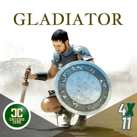 Criterio Cero 4x11 - Gladiator (2000)