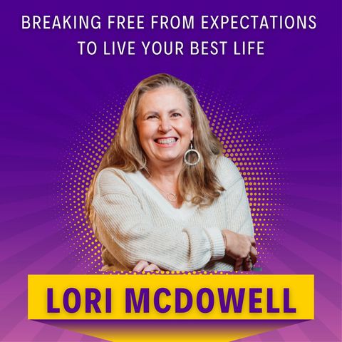 Breaking FREE from Expectations to Live Your BEST Life