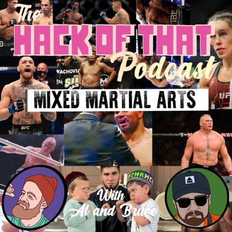The Hack Of MMA - Episode 15