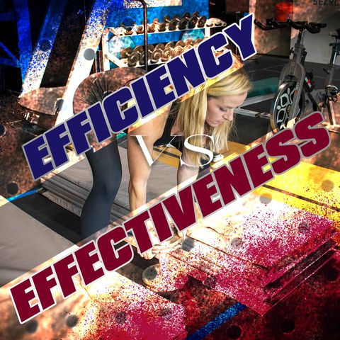 R3-04 Efficiency vs Effectiveness