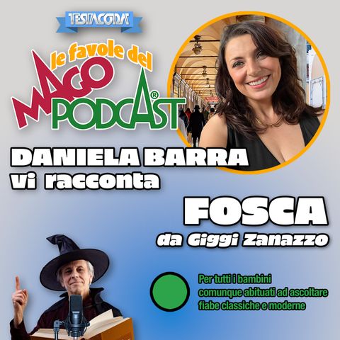 Fosca - Raccontata da Daniela Barra