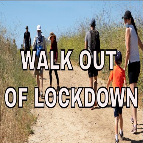 Lockdown Blues?  Doctors say "take a hike!"