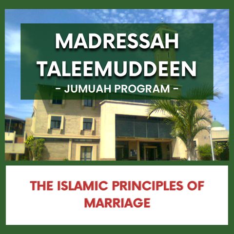 240503_The Islamic Principles of Marriage