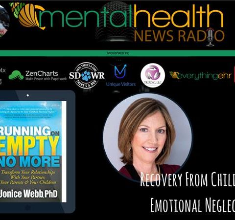 Recovery From Childhood Emotional Neglect with Dr. Jonice Webb