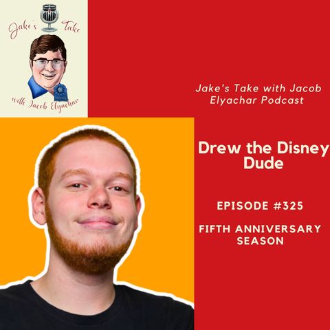 Episode #325 – Drew the Disney Dude TALKS D23 Expo, Villains Land & Epic Universe