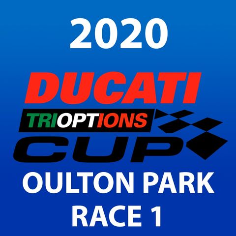 Ducati Performance TriOptions Cup - Oulton Park 2020 Race 1