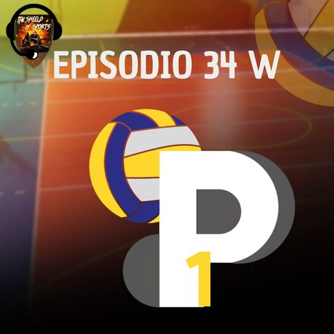 Episodio 34 W - We are the champions (of the VNL)