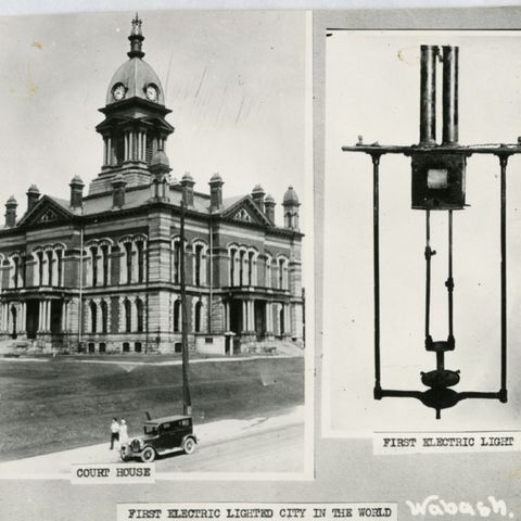 1: The First Electrically Lighted City: Wabash’s Illuminating Moment in History
