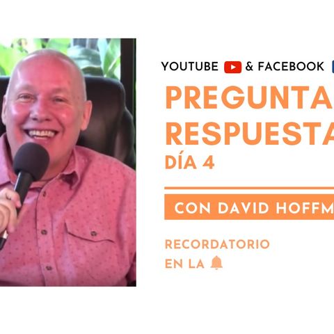 Preguntas y respuestas en VIVO con David Hoffmeister - Día 4 - Un curso de milagros