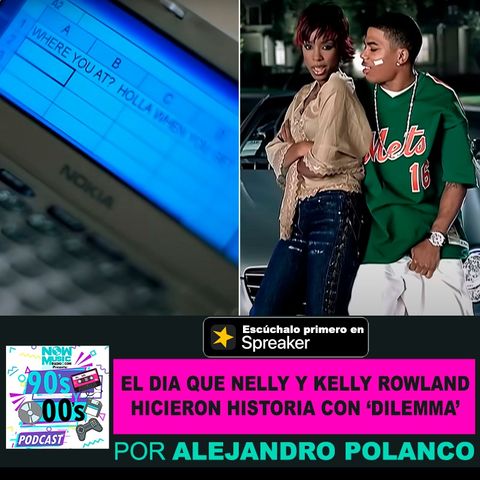 El dia que Nelly y Kelly Rowland hicieron historia con Dilemma