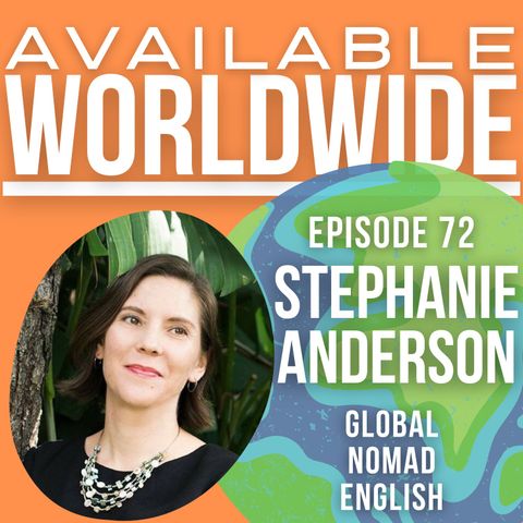 Stephanie Anderson | Global Nomad English - 3 Year Update