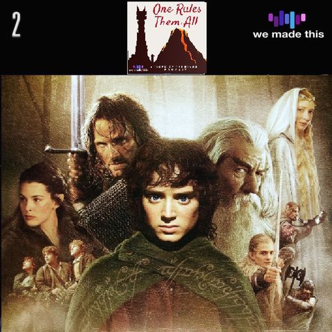 2. The Fellowship Of The Ring