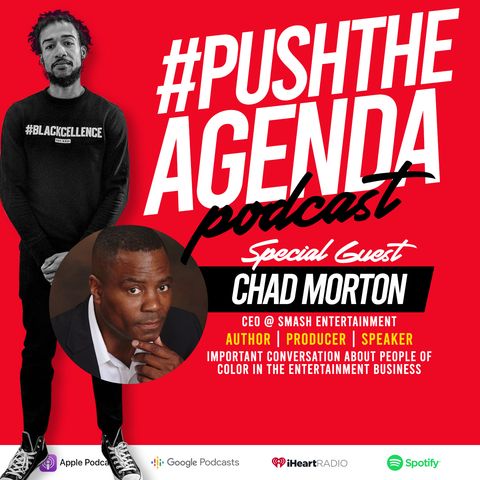 Chad Morton - Black Entertainment, Ownership & Persistence