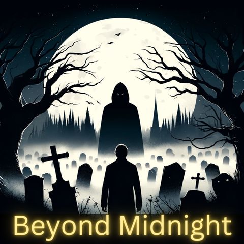Beyond Midnight - The Thing in the Cabin