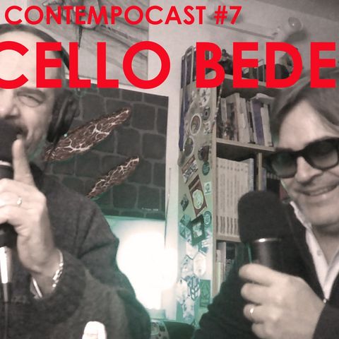 ContempoCast: #7 Marcello Bedetti