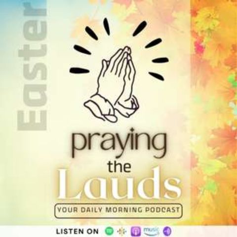 Morning Prayer -FRIDAY, 10 May 2024 | Sixth Week of Easter