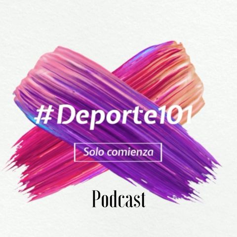 Podcast #Deporte101 Camilo Lancheros EP-01