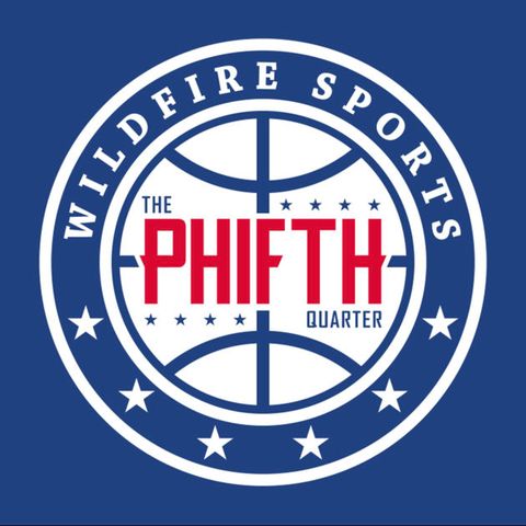 The Phifth Quarter 76ers Podcast:Lebron James to the 76ers?Plus much more!