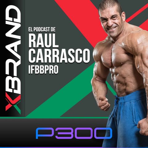 #17 Entrenamiento Híbrido - Raul Carrasco | XBRAND - IFBBPRO - Culturismo - Fitness