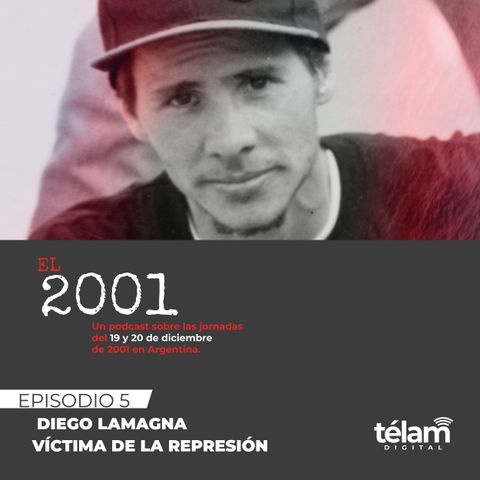 Diego Lamagna: Víctima de la represión de 2001