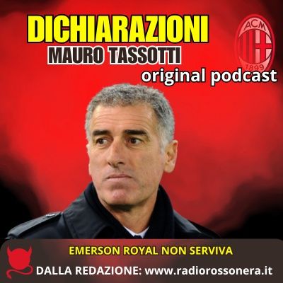 Mauro Tassotti: "Emerson Royal, non c'era bisogno".