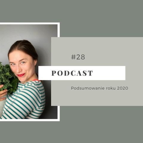 #28 Podsumowanie roku 2020