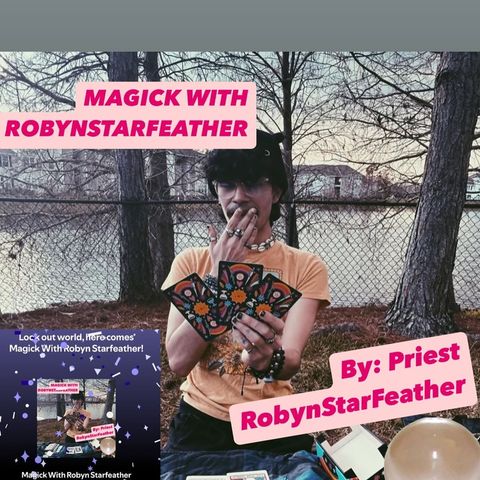 Magick With Robynstarfeather