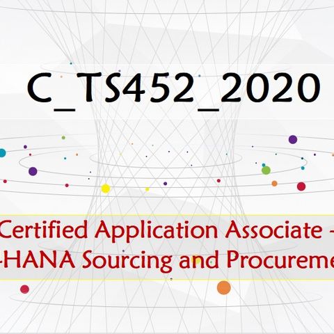 SAP S/4HANA Sourcing and Procurement C_TS452_2020 Dumps