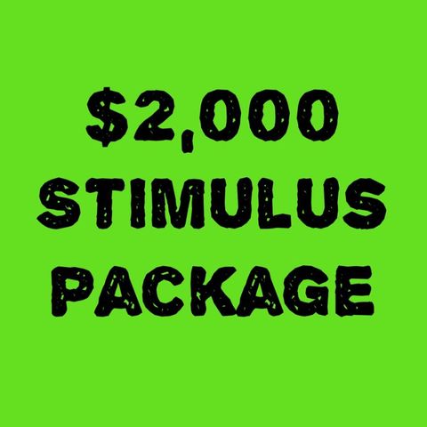 Episode 15 - $2,000 Stimulus package