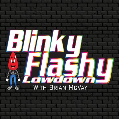 Blinky Flashy Lowdown with Richard Renn's Big Annoucement