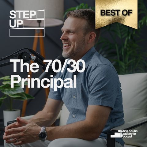 Best of Step Up: The 70/30 Principal