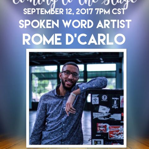 COMING TO THE STAGE: ROME D'CARLO