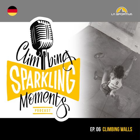 Climbing Sparkling Moments  6: Climbing Walls