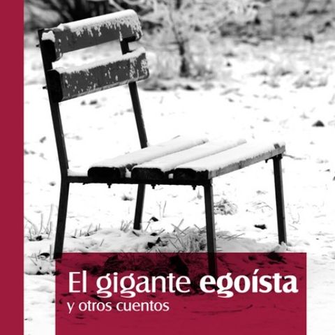 El gigante egoista y otros cuentos - Oscar Wilde