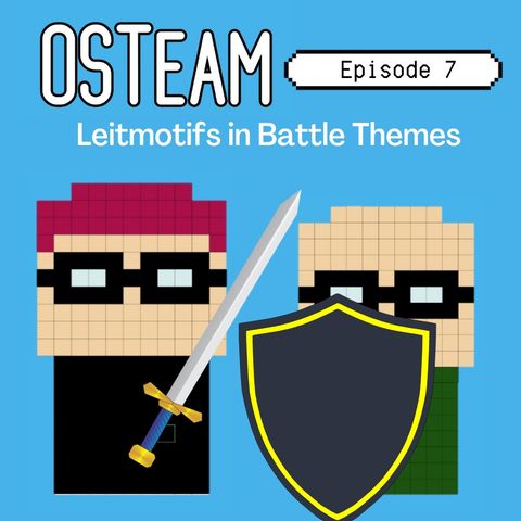 Episode 7 – Leitmotifs in Battle Themes
