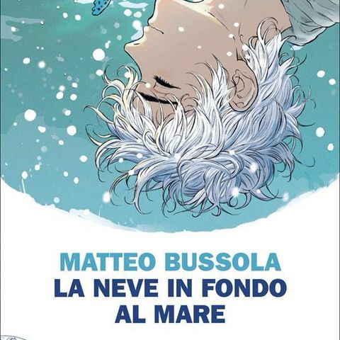 La Neve Infondo al Mare - Le Pagine Raccontano