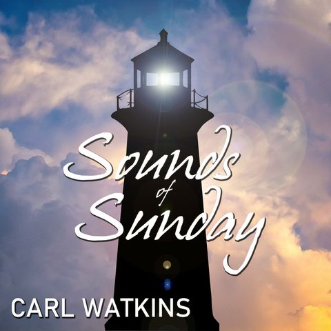 Sounds of Sunday - May 5, 2024 - Hour 4