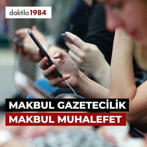 Makbul Gazetecilik, Makbul Muhalefet | Nabız # 109