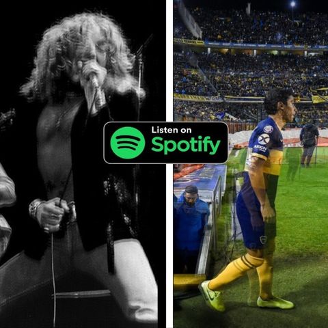 Led Zeppelin & Boca Juniors