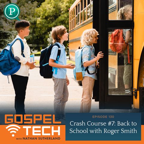 130. Crash Course #7: Back to School with Roger Smith