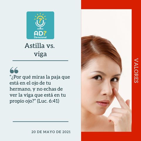 20 de mayo - Astilla vs. viga - Devocional de Jóvenes - Etiquetas Para Reflexionar